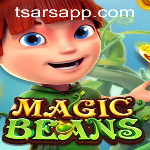 Unveiling the Enchantment of MAGICBEANS: An Enthralling Adventure with Tsars